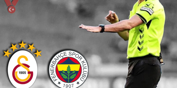 Galatasaray-Fenerbahçe derbisinin hakemi belli oldu
