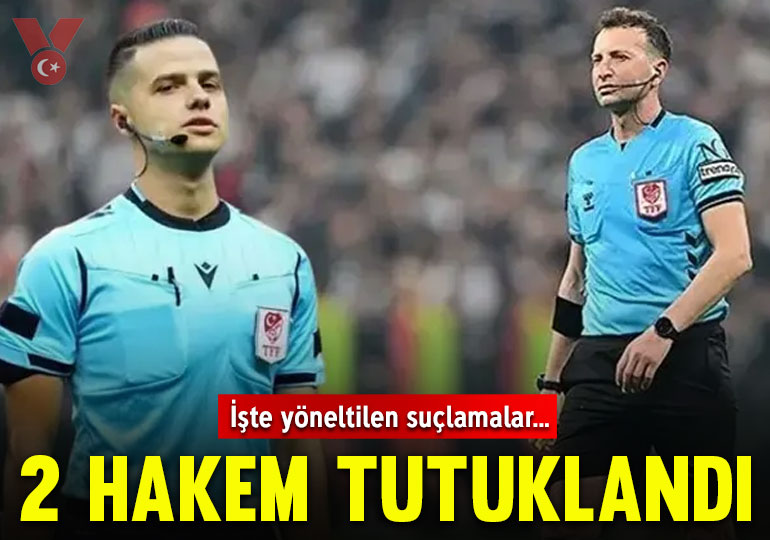 Süper Lig hakemleri Yasin Kol ile Göktuğ Hazar Erel tutuklandı