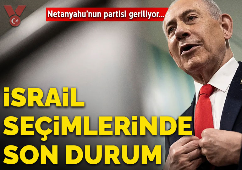 İsrail seçimlerinde son durum: Netanyahu bloğu 53 sandalyeye geriledi