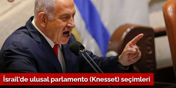 İsrail’de ulusal parlamento (Knesset) seçimleri: Fırtınadan önceki sessizlik