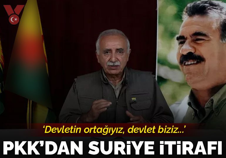 PKK elebaşı Karayılan’dan ‘Suriye’ itirafı: ‘Devletin ortağıyız, devlet biziz’