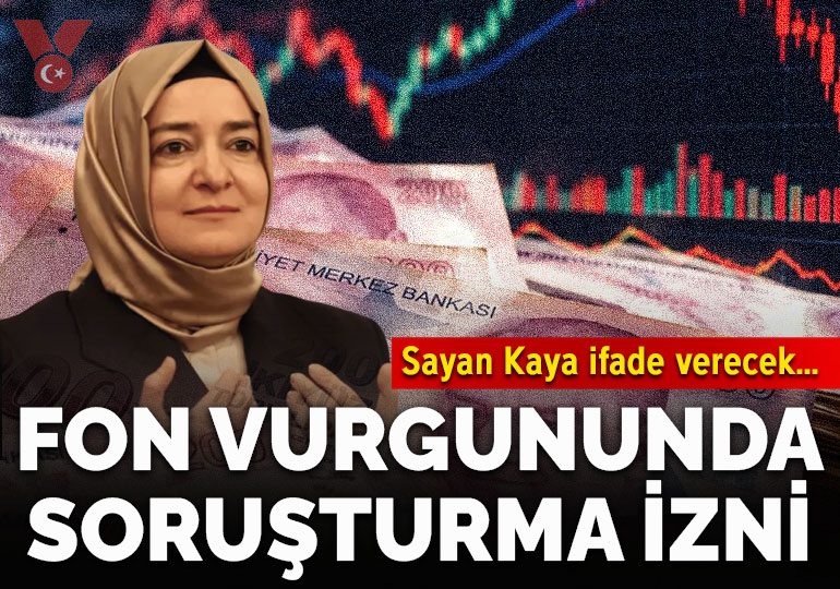 Fon soruşturmasında Fatma Betül Sayan Kaya hakkında soruşturma izni! Eşiyle birlikte ifade verecek…