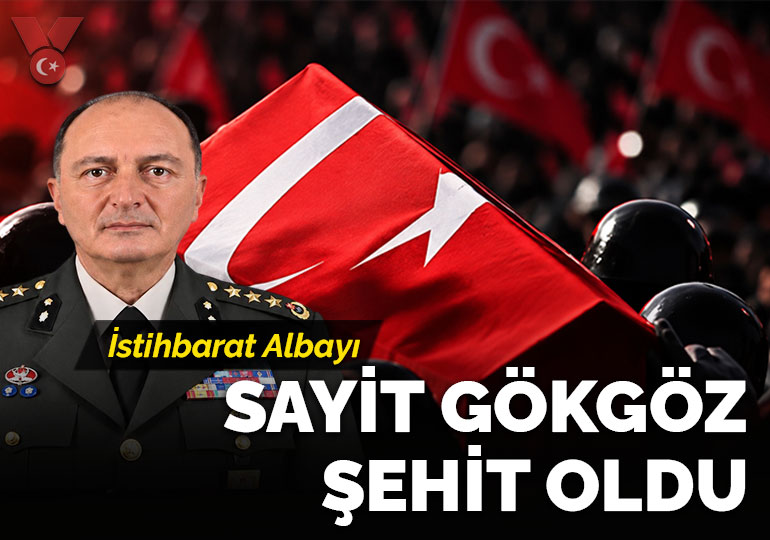 İstihbarat Albayı Sayit Gökgöz şehit oldu